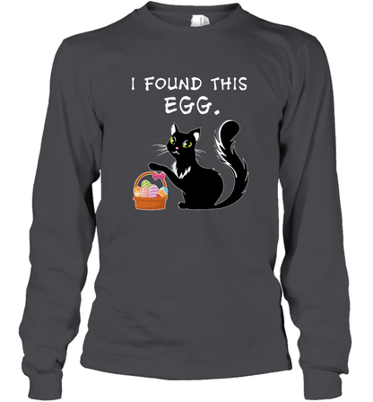 I Found This Egg Cat Easter Day Shirt Long Sleeve T-Shirt Long Sleeve T-Shirt Dark Heather