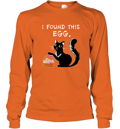 I Found This Egg Cat Easter Day Shirt Long Sleeve T-Shirt Long Sleeve T-Shirt Orange