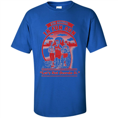 Run T-shirt Let's Not Overdo It Royal