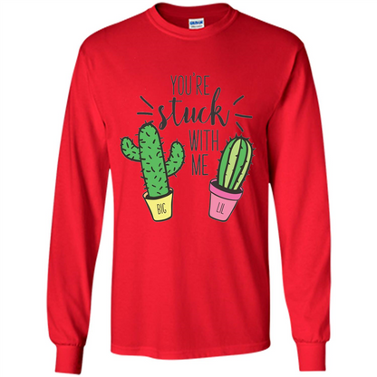 You're Stuck With Me Cactus Big Little T-shirt Red