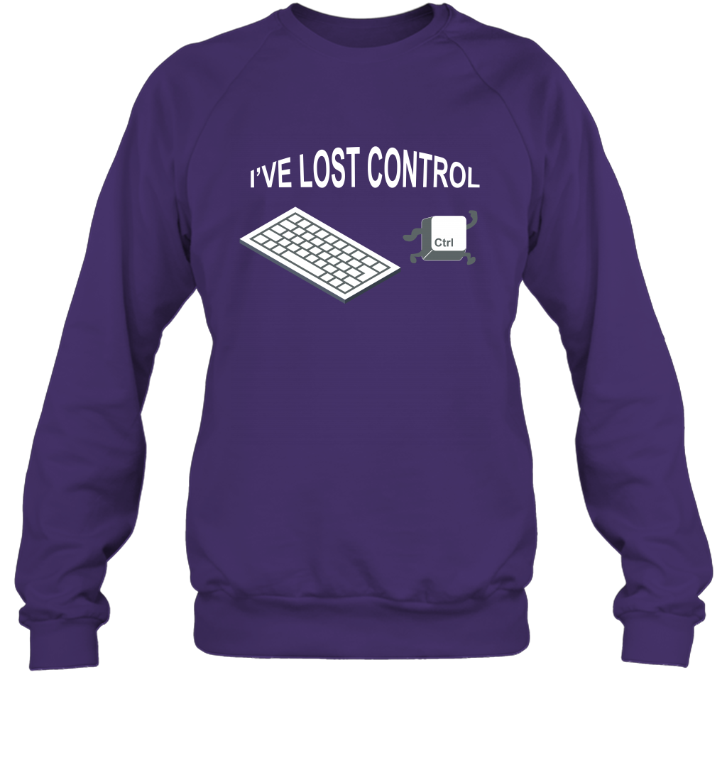 I've Lost Control Funny Ctrl Button Shirt Sweatshirt Sweatshirt Purple
