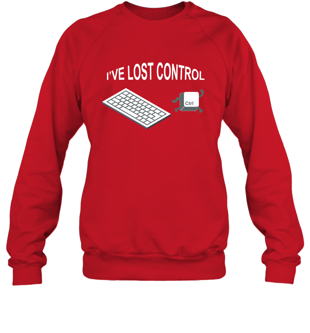 I've Lost Control Funny Ctrl Button Shirt Sweatshirt Sweatshirt Red