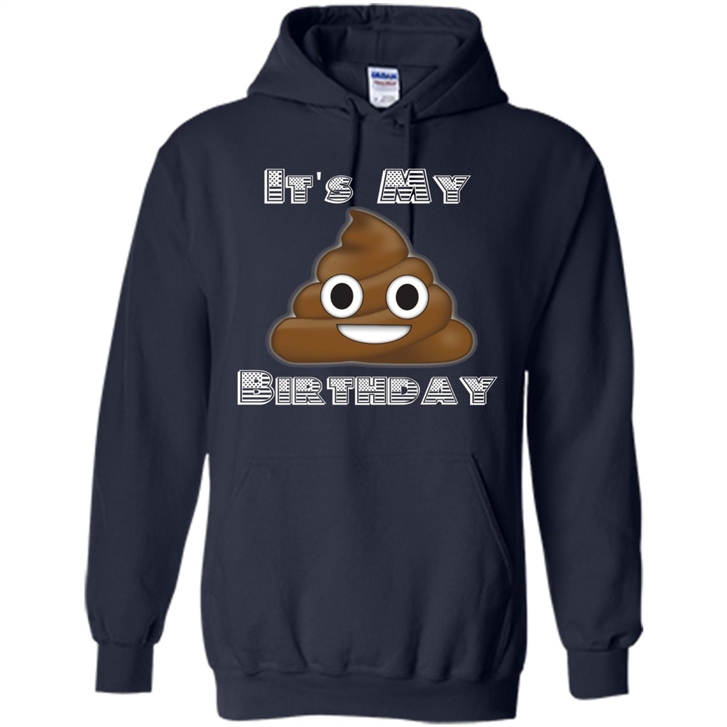 Funny Birthday T-shirt Emoji Poop - It's My Birthday Navy