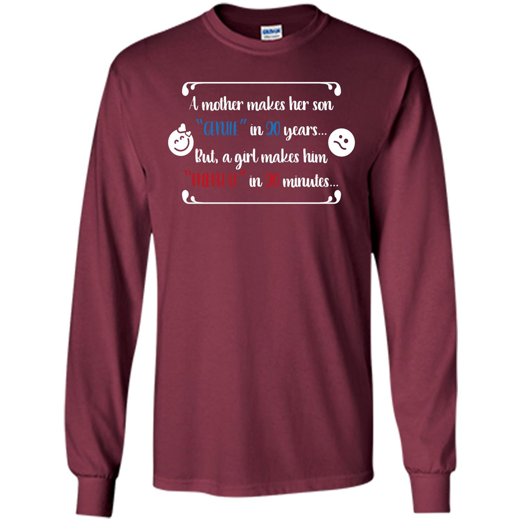 Funny T-shirt A Girl Makes Him Mental In 20 Minuutes Maroon
