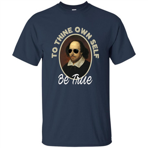 Music T-shirt To Thine Own Self Be True T-shirt