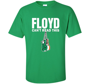 Boxing T-shirt Floyd Can't Read This T-shirt