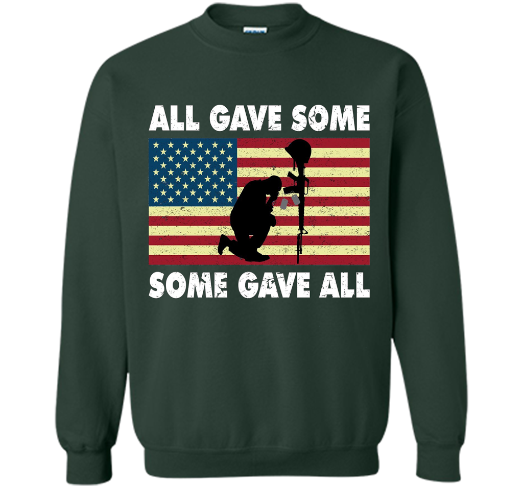 All gave some Some gave all T-Shirt Veteran &amp; Memorial's Day shirt Forest Green