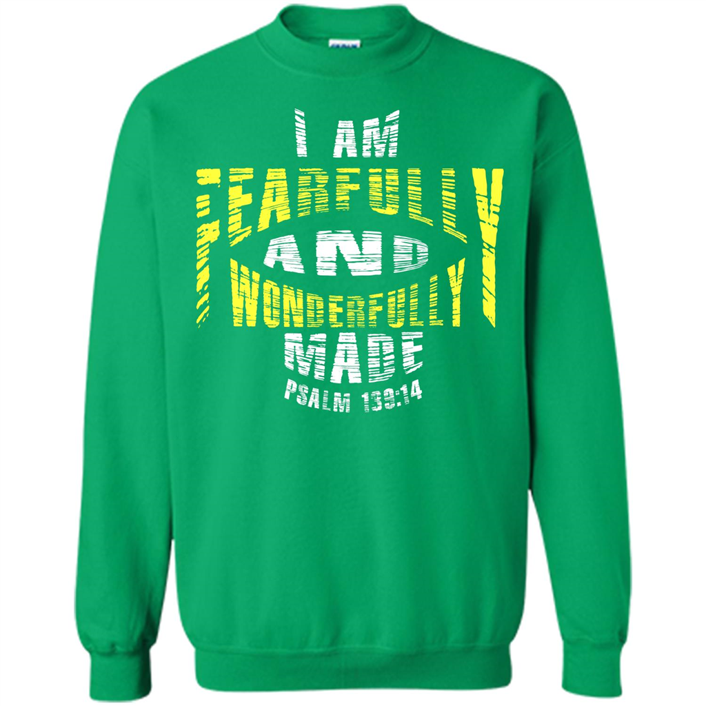 Christian T-shirt I Am Fearfully And Wonderfully Made Psalm Irish Green