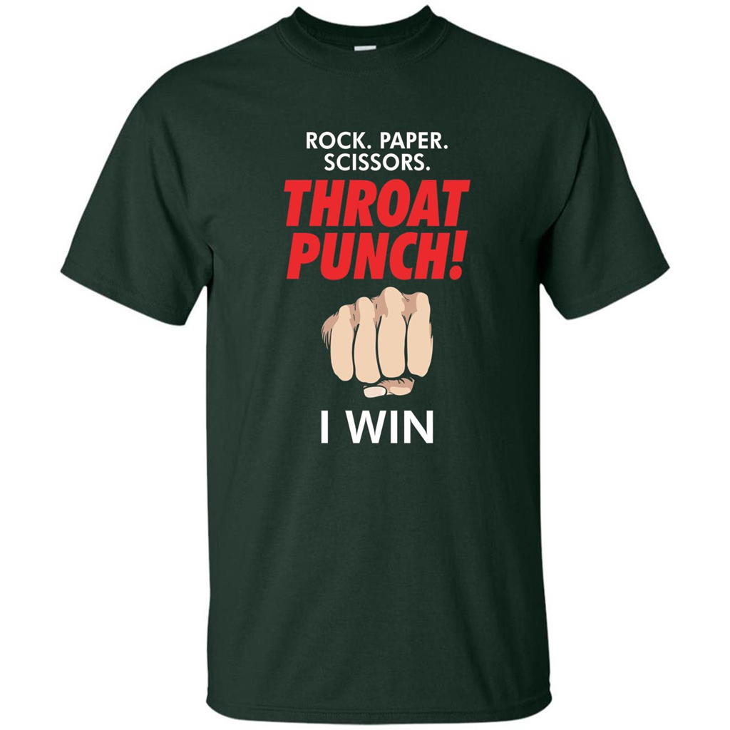 Rock Paper Scissors Throat Punch Funny I Win T-shirt Forest Green