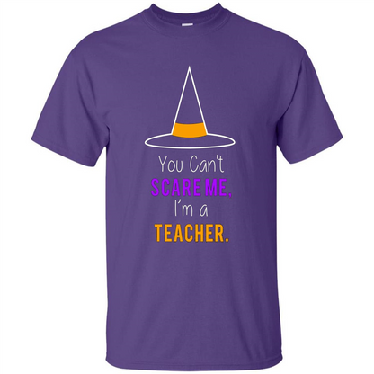 You Can't Scare Me I'm A Teacher T-shirt Funny Halloween T-Shirt Purple