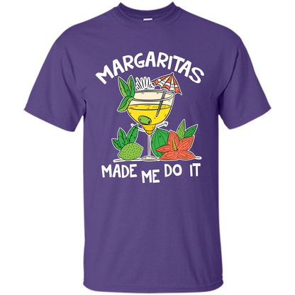 Margaritas Made Me Do It T-shirt Purple