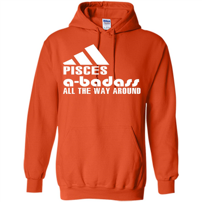 Pisces A-Badass All The Way Around T-shirt Orange