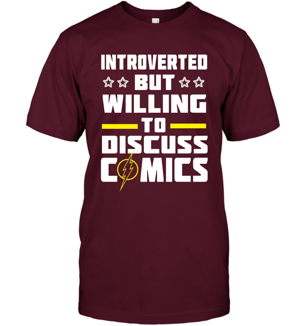 Introverted But Willing To Discuss Comics Shirt T-Shirt T-Shirt Maroon