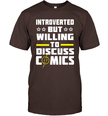 Introverted But Willing To Discuss Comics Shirt T-Shirt T-Shirt Dark Chocolate