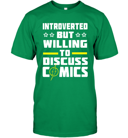 Introverted But Willing To Discuss Comics Shirt T-Shirt T-Shirt Irish Green