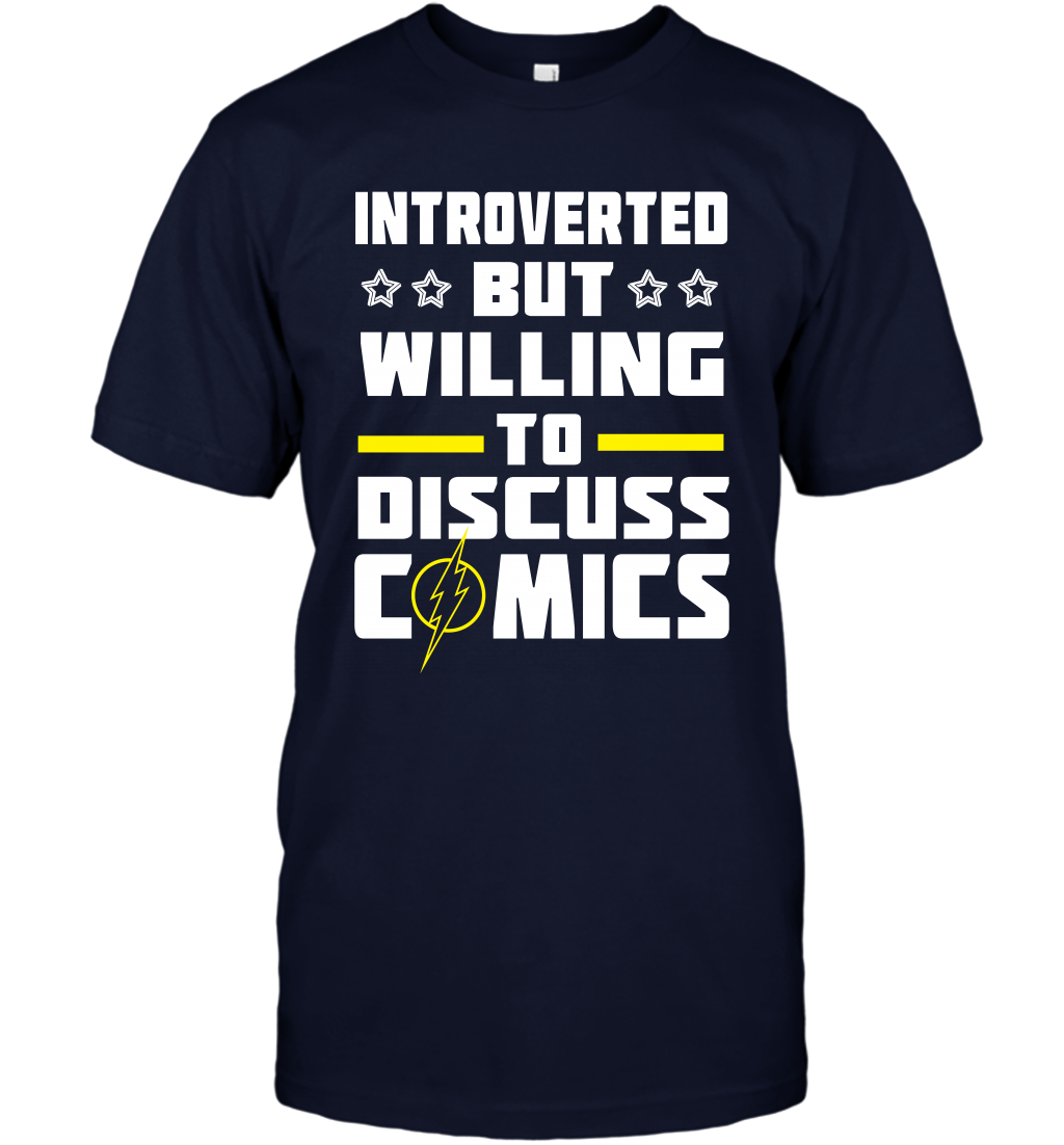 Introverted But Willing To Discuss Comics Shirt T-Shirt T-Shirt Navy