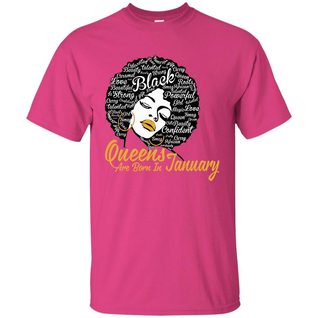 Queen Are Born In January T-shirt Heliconia