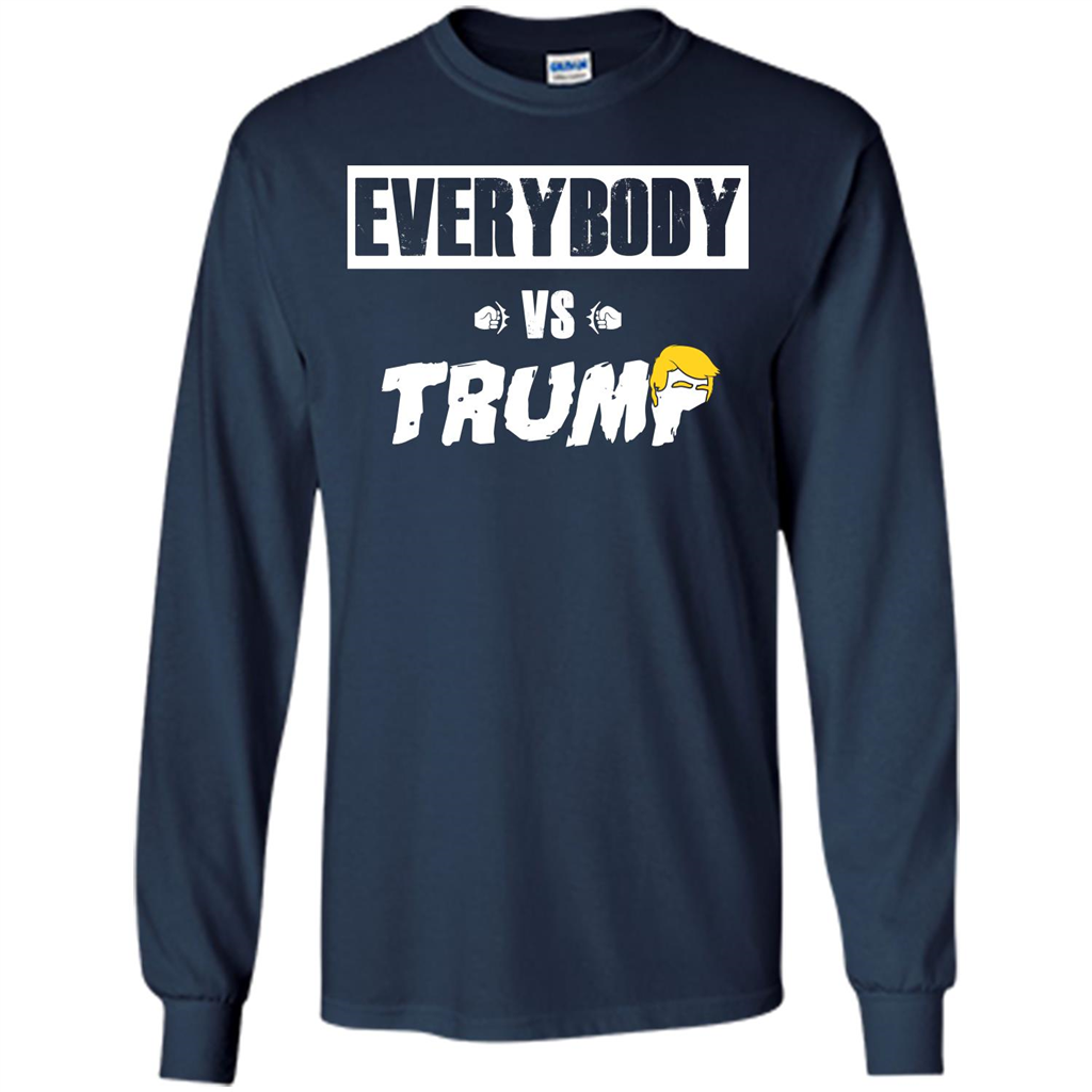 Funny American T-shirt Everybody Vs Trump Navy