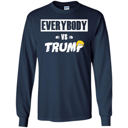 Funny American T-shirt Everybody Vs Trump Navy