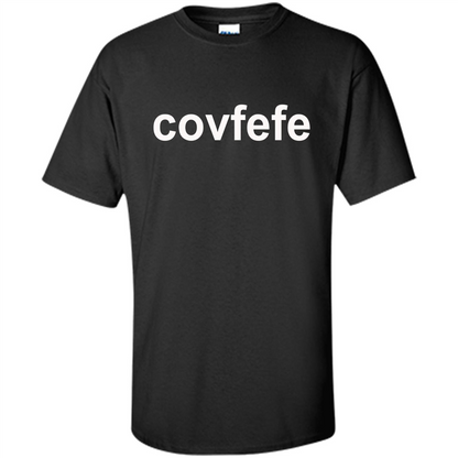 Trump Covfefe T Shirt Black