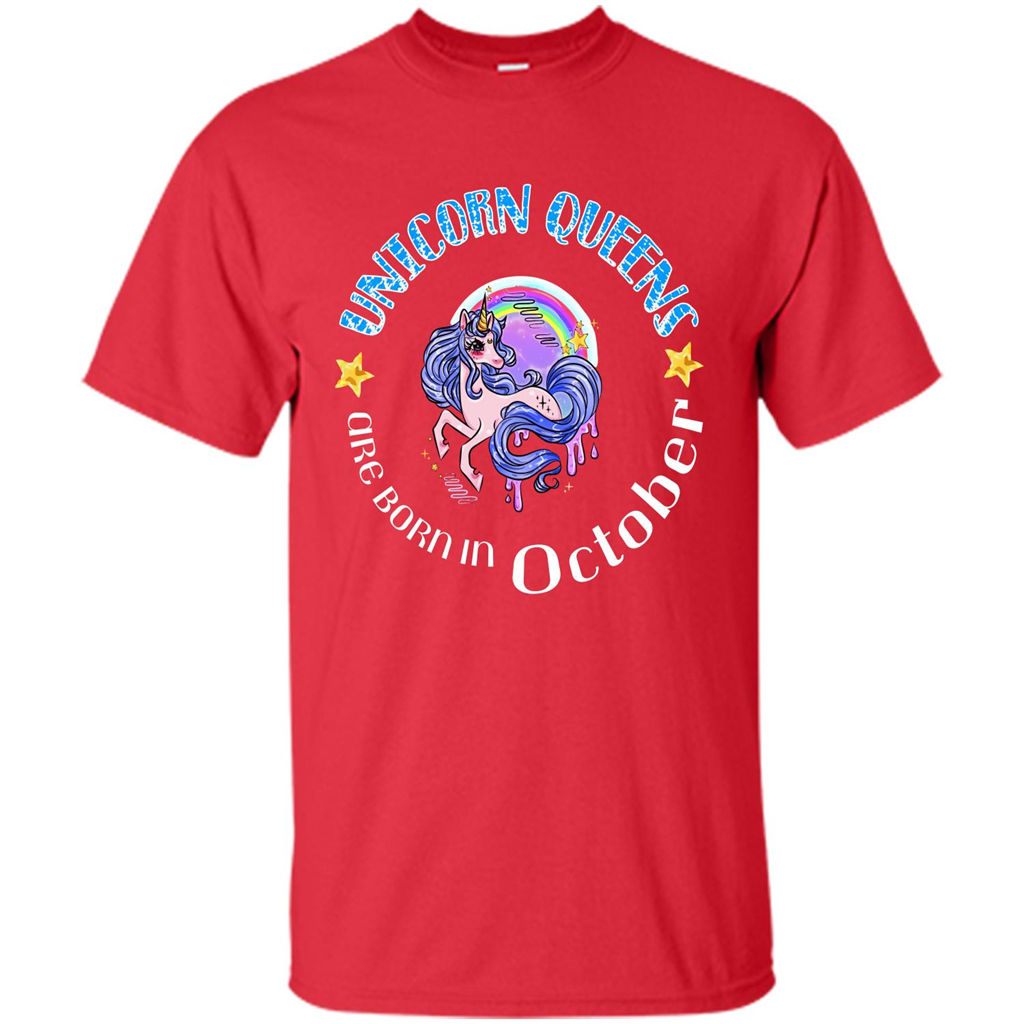 October Unicrorn T-shirt Unicorn Queens Are Born October Red