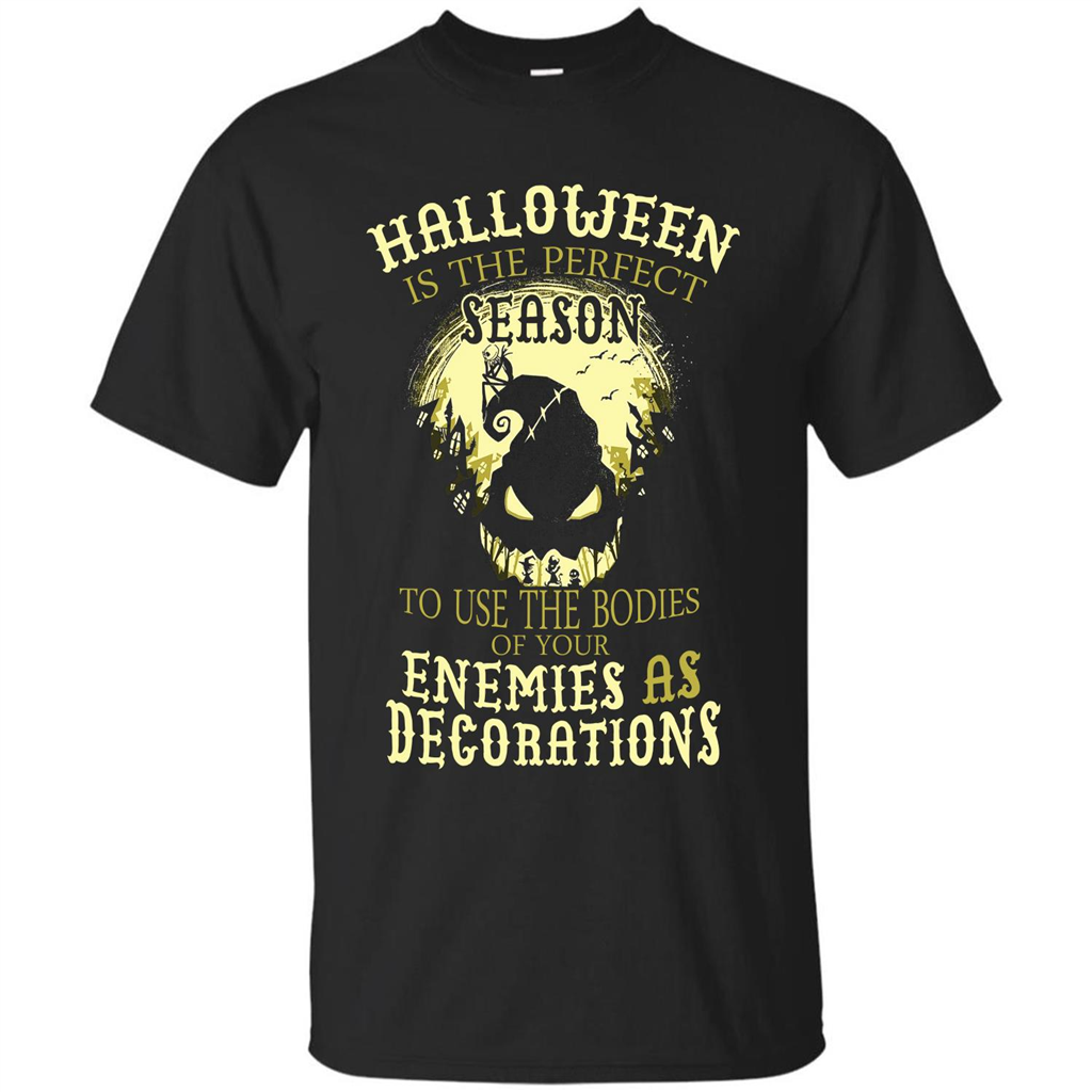 Halloween Is The Perfect Season T-shirt