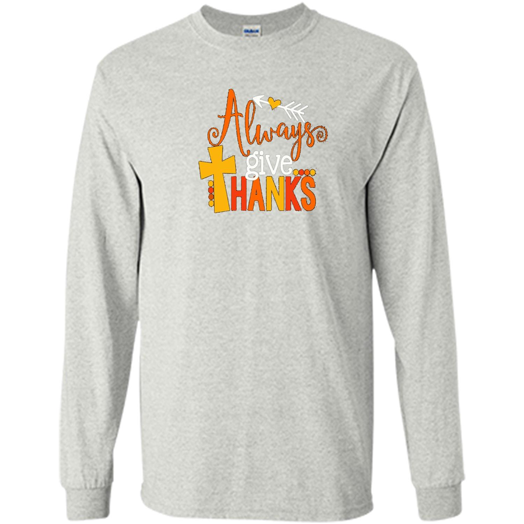 Cute Kids Thanksgiving Shirt - Always Give Thanks T-Shirt Ash