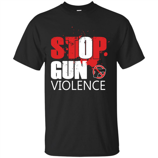 Gun T-shirt Stop Gun Violence T-shirt Black