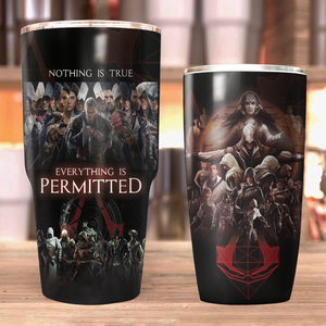 Nothing is True - Everything is Permitted Assassin's Creed Tumbler   