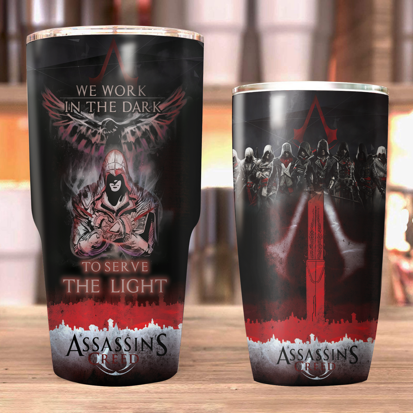 We work in the Dark to serve the Light Assassin's Creed Tumbler