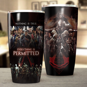 Nothing is True - Everything is Permitted Assassin's Creed Tumbler 20oz  