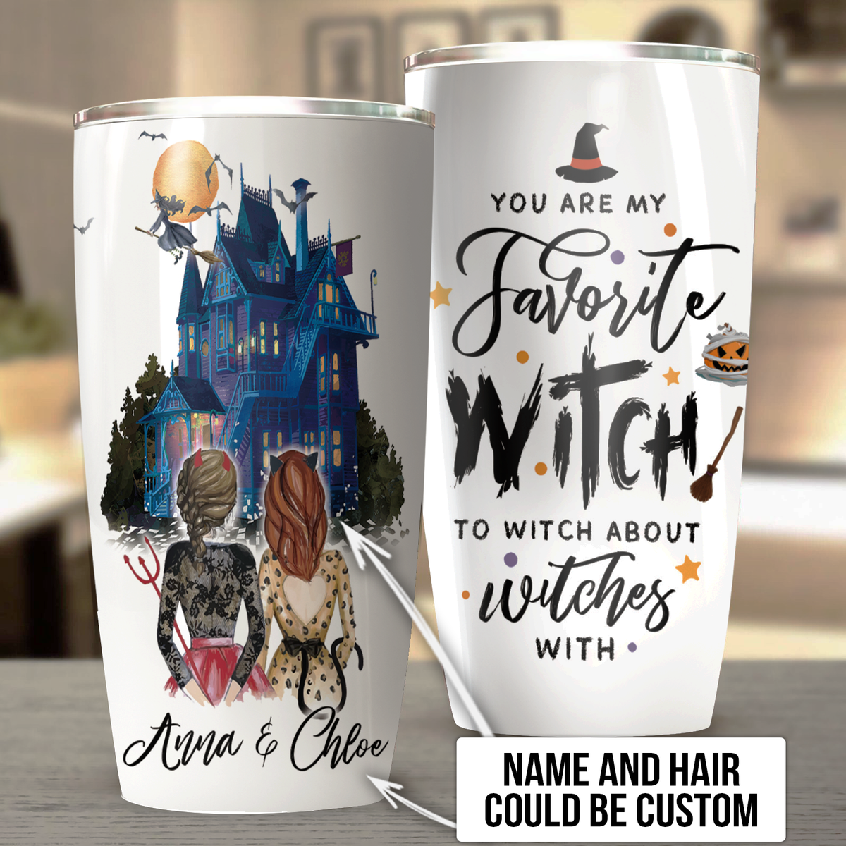 Personalized You are my favorite witch to witch about witches with Halloween Tumbler 20oz