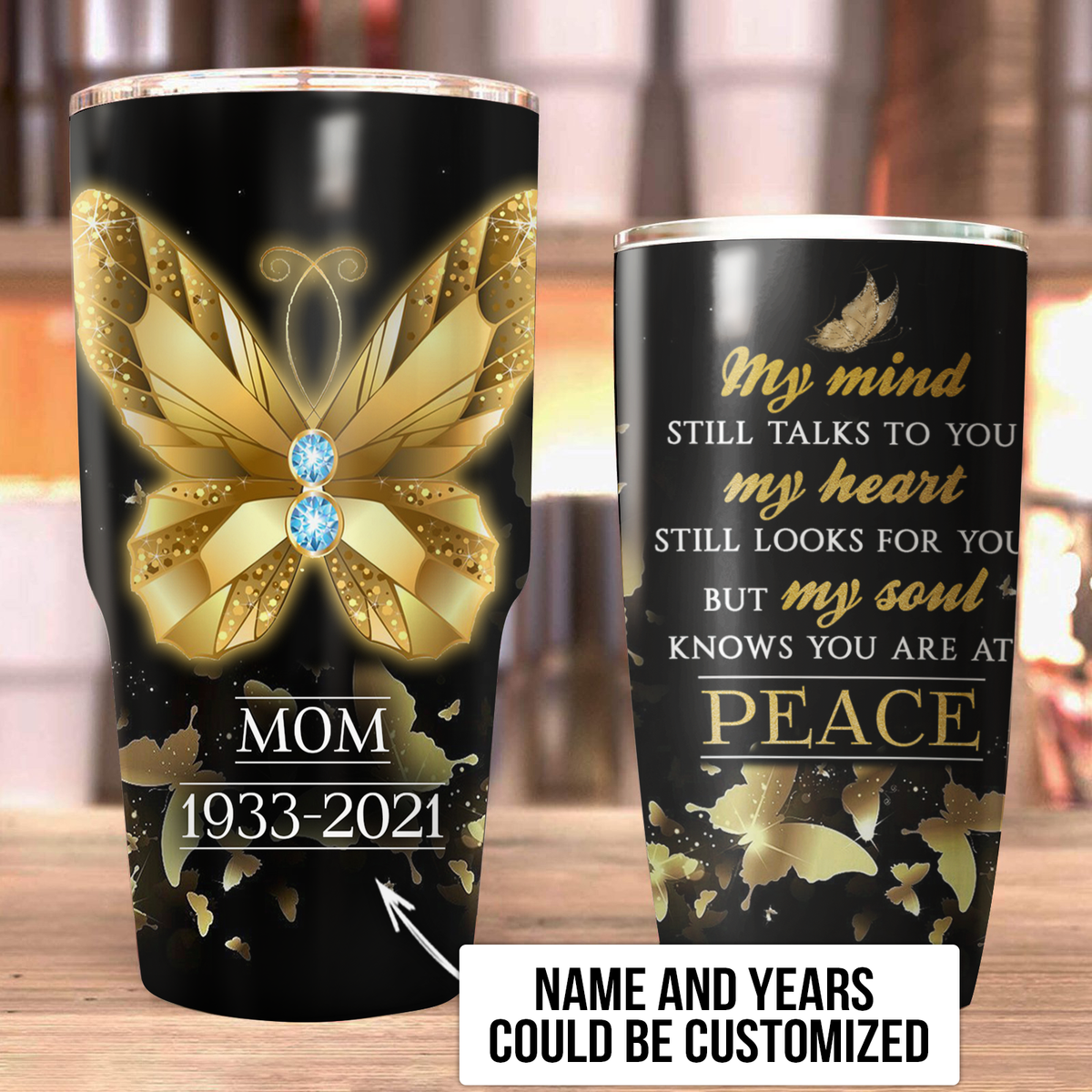 Personalized My Mind Still Talks To You Memorial Butterfly Tumbler