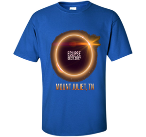 Mount juliet Tennessee Total Solar Eclipse 2017 T-shirt