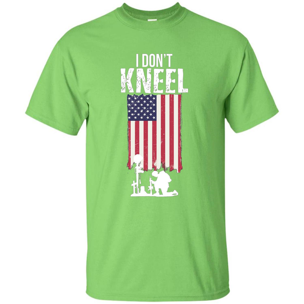I Don't Kneel USA Flag T-Shirt Stand For The Flag Kneel For The Cross Lime