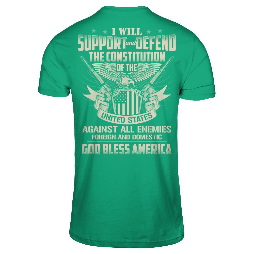 I Will Support And Defend The Constitution Of The United States T-shirt Gildan - Short Sleeve Tee Kelly Green