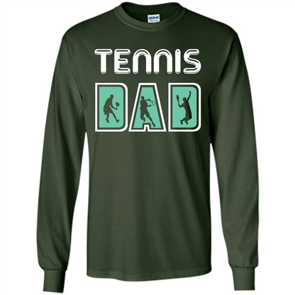 Tennis Lover T-shirt Tennis Dad Forest Green