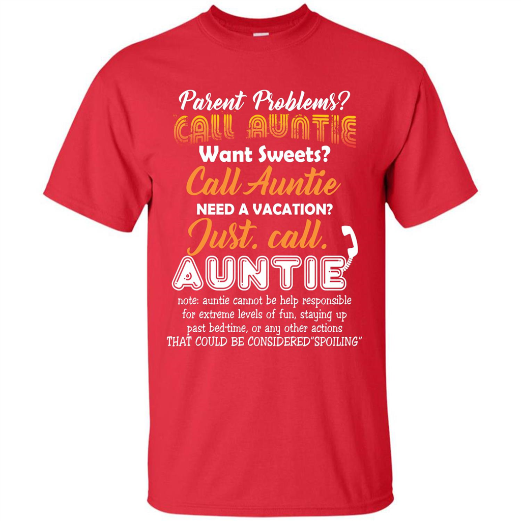 Aunt T-shirt Parent Problems Call Auntie T-shirt Red
