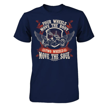 Four Wheels Move The Body. Two Wheels Move The Soul T-shirt Gildan - Short Sleeve Tee Navy