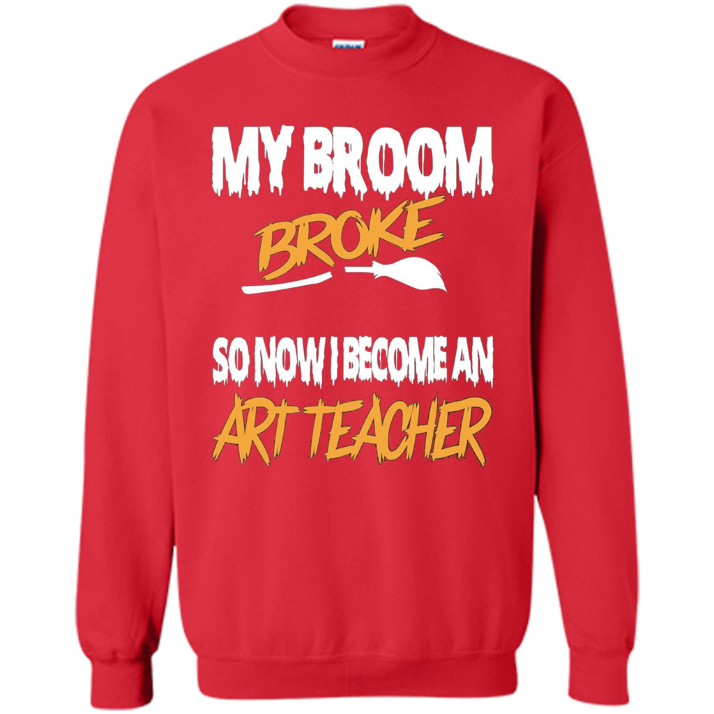 Funny Halloween Art Teacher T-shirt Broom Broke Red