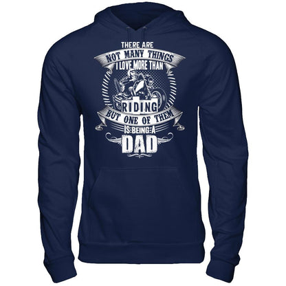 There Are Not Many Things I Love More Than Riding, But One Of Them Is Being A Dad Gildan - Pullover Hoodie Navy