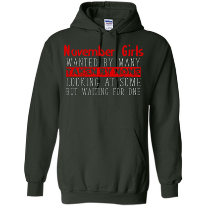 November Girls Wanted By Many Taken By None Looking At Some T-shirt
