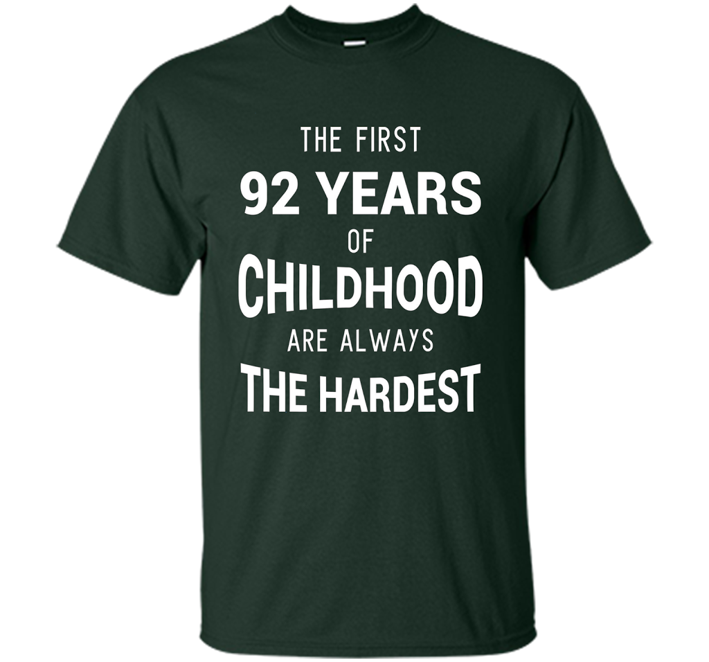Funny 92nd Birthday Joke Gift 92 Years Old Novelty Gag Shirt cool shirt Forest Green