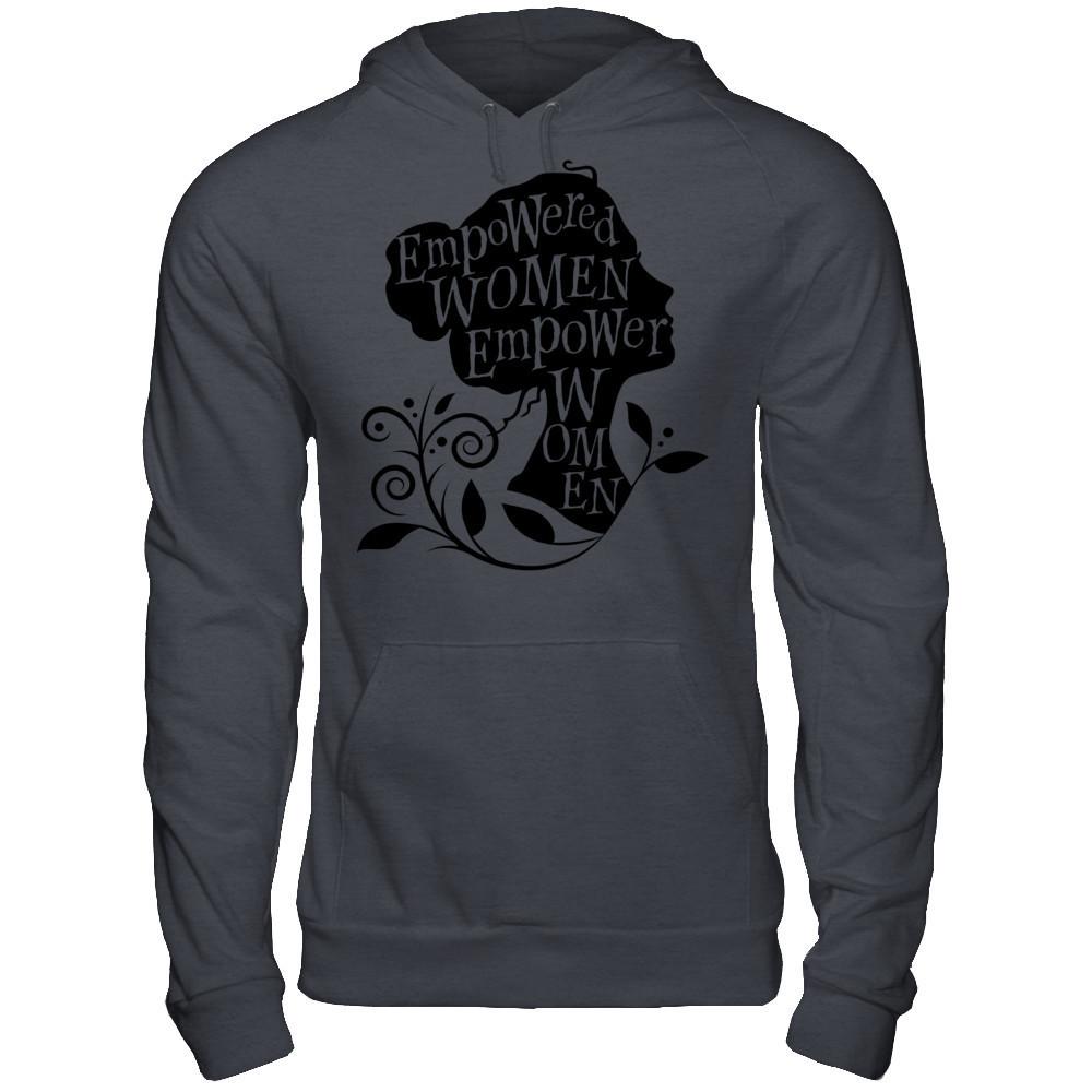 Empowered Women Empower Women T-shirt Gildan - Pullover Hoodie Dark Heather
