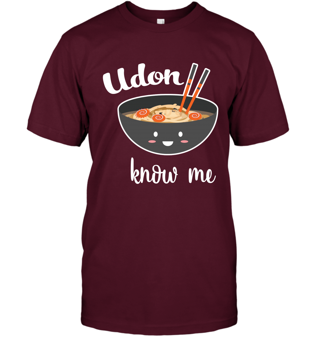 Udon Know Me Japanese Curry Shirt T-Shirt T-Shirt Maroon