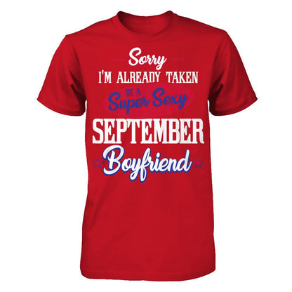 Sorry I'm Already Taken By A Super Sexy September Boyfriend T-shirt Gildan - Short Sleeve Tee Red