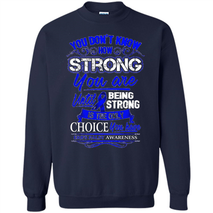 Erb's Palsy Awareness T-shirt - Being Strong Is The Only Choice Navy