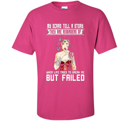 Women's My Scars Tell A Story They Are A Reminder Shirt cool shirt Heliconia
