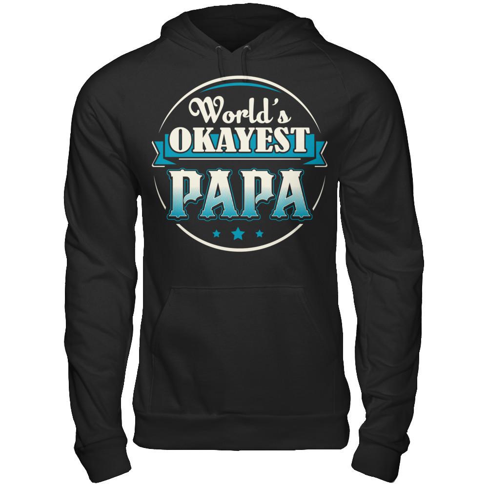 World's Okayest Papa Gildan - Pullover Hoodie Black