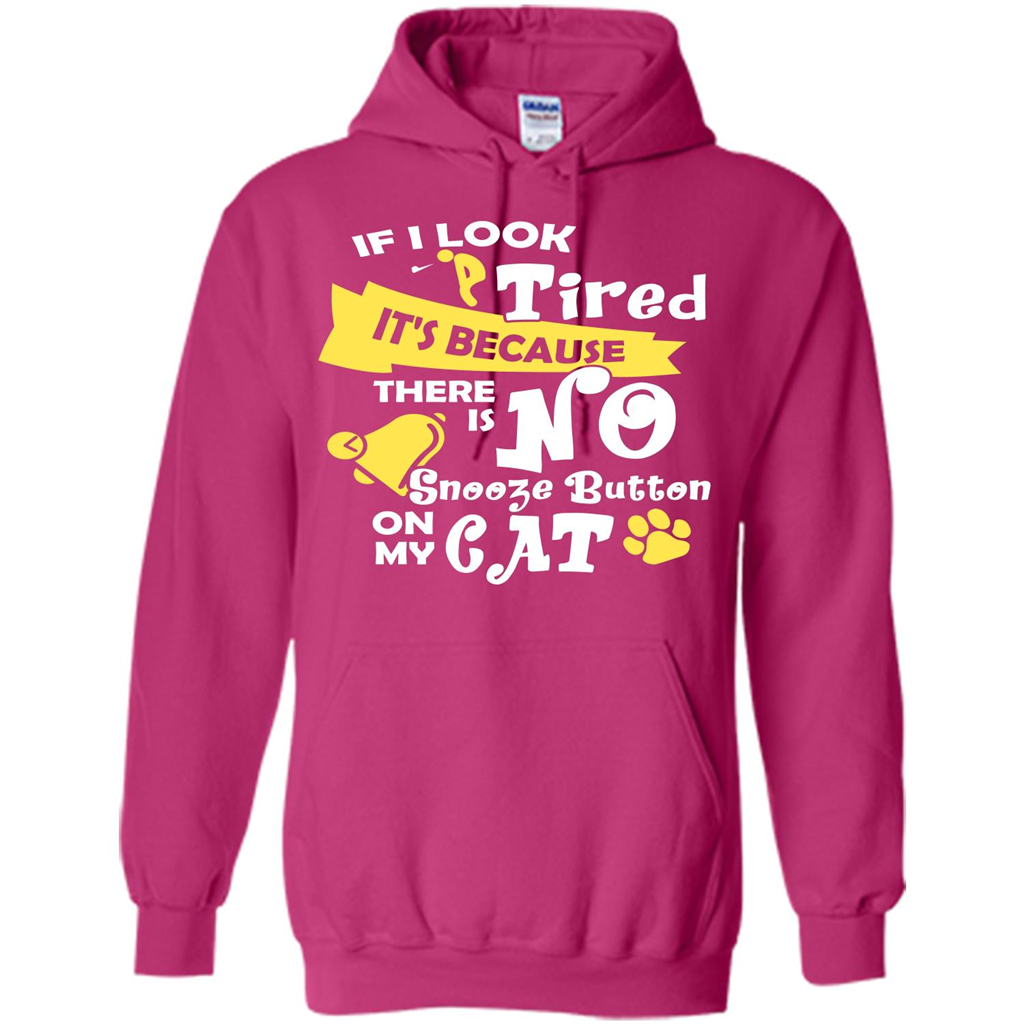 Cat T-shirt If I Look Tired